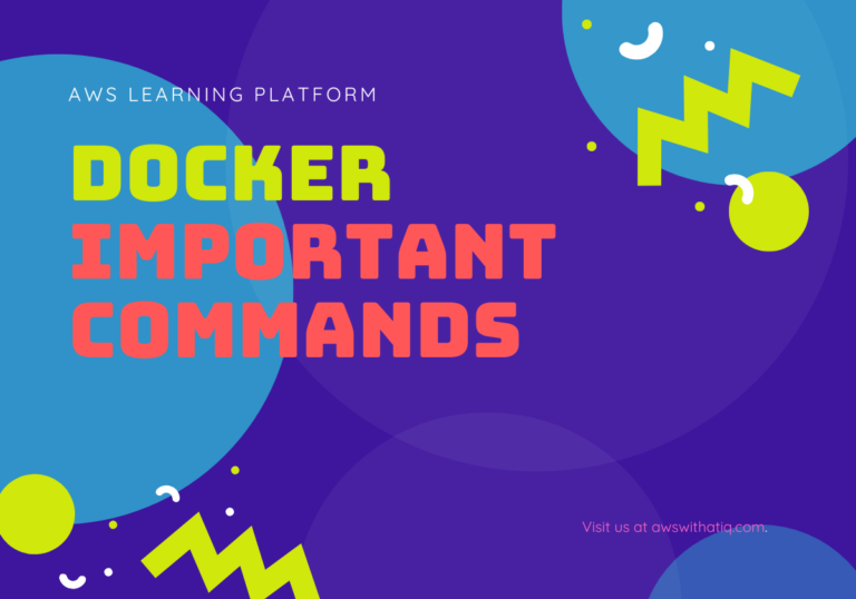 Important commands for docker in 2024 – AWS with Atiq