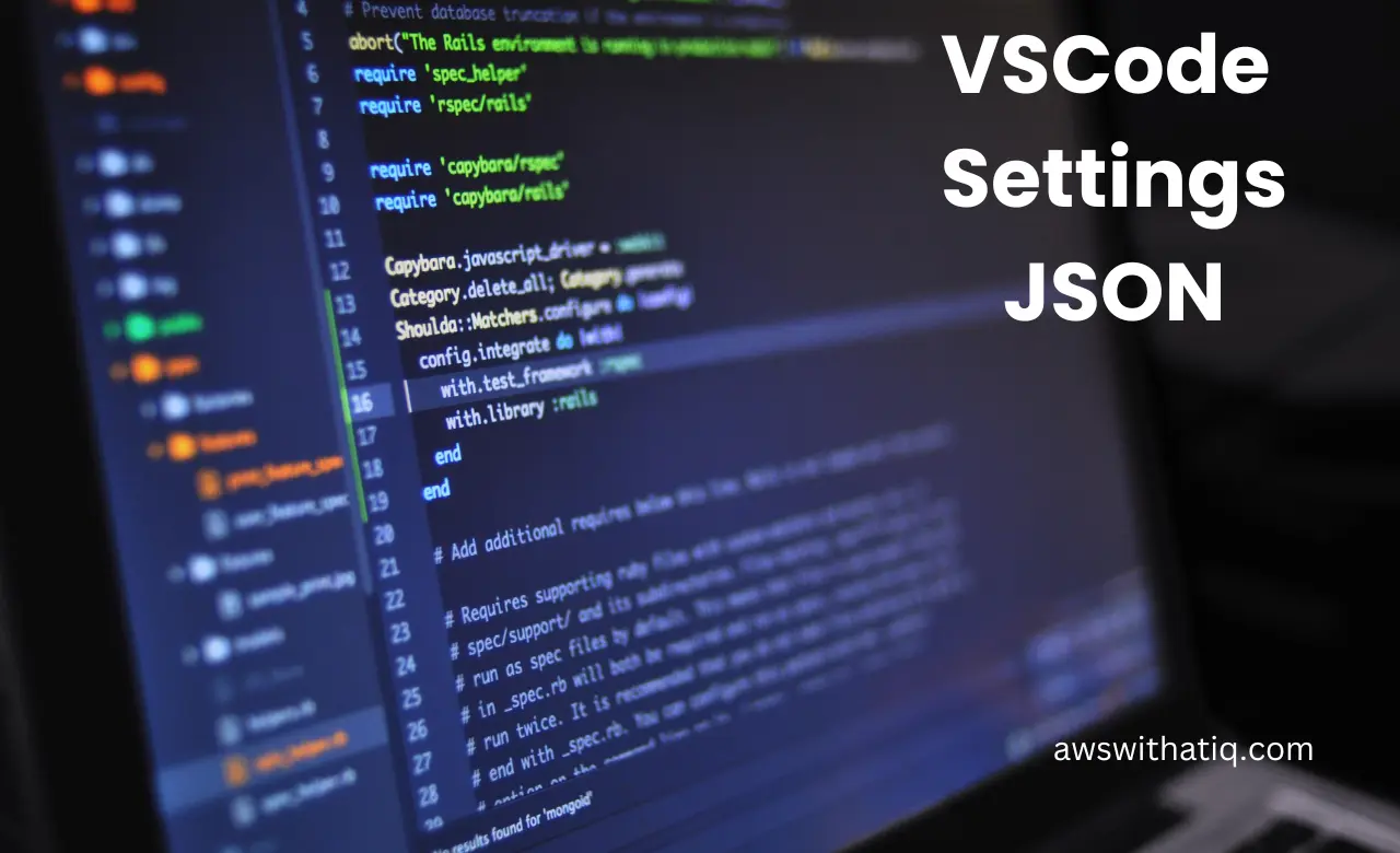 You are currently viewing VSCode settings json